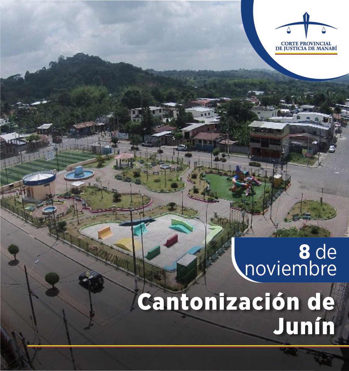 CorteManabi's tweet photo. 📍En el aniversario de cantonización de #Junín, la @CorteManabi expresa su saludo a esta tierra manabita que avanza con esfuerzo y visión de futuro.
Que este día reafirme el compromiso de seguir construyendo una sociedad más justa y solidaria. https://t.co/fndTXG76h4