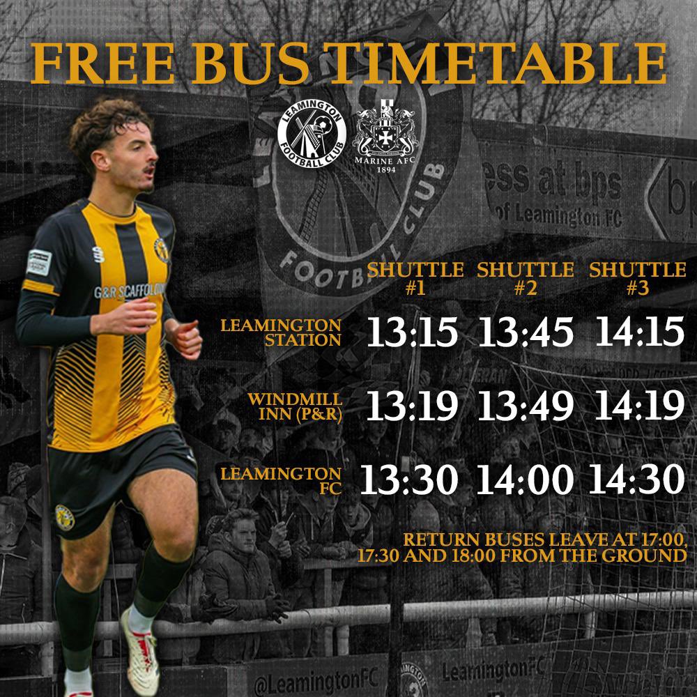 LeamingtonFC's tweet photo. The bus time table for our free shuttle bus for tomorrowโs big match against Marine AFC! ๐
#LEAMAR #BackingTheBrakes #BrakesTogether https://t.co/IH6fPKu7I0