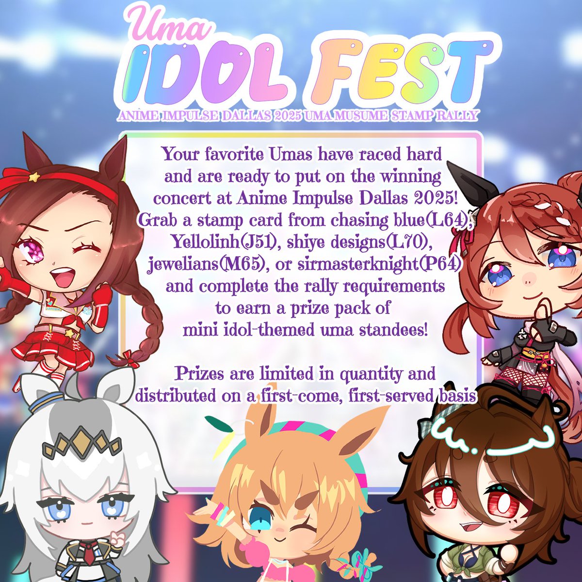ANIME IMPULSE DALLAS!! We're bringing you an uma-zing stamp rally! Pick up a stamp card from any participating artist and complete the rally requirements to earn an adorable set of idol-themed mini uma acrylic standees! <a href="/jewelianism/">julian</a> <a href="/yellolinh/">Linh 🔆 ALA O07</a> <a href="/sirmasterknight/">mei-kun @ ALA 721</a> <a href="/shiyeVT/">Shiye♦️诗夜</a>