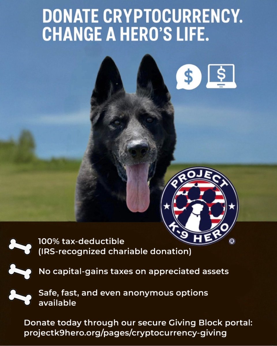 🐾 Donate Cryptocurrency. Change a Hero’s Life. 💻💰

Your crypto can do more than trade — it can save lives.

🦴 Every crypto gift helps a Hero rest easy in retirement.
Donate today through our secure Giving Block portal:
🔗 projectk9hero.org/pages/cryptocu…￼