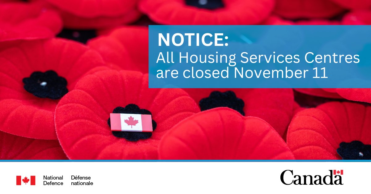 Our Housing Services Centres nationwide will be closed today, November 11, as we honour and remember those who served. In case of any emergencies, contact the Emergency After-Hours Response Service at 1-800-903-2342.