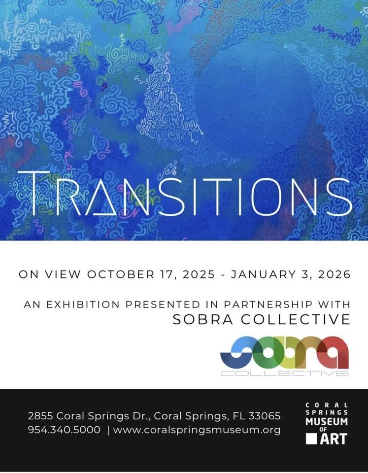 #ArtExhibition --> The Coral Springs Museum of Art presents “Transitions”, a group exhibition in partnership with sobra collective, featuring 30+ works that reflect on moments of profound personal and collective change <a href="/CoralSpringsMOA/">Coral Springs Museum of Art</a>
themiamiartscene.com/event/the-cora…