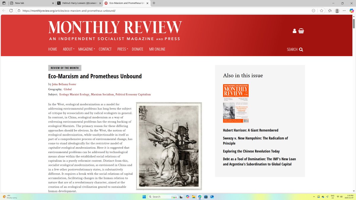 Eco-Marxism and Prometheus Unbound ~ John Bellamy Foster is editor of Monthly Review and professor emeritus of sociology at the University of Oregon. This article was prepared as a paper for presentation as a keynote address to the Fourth World Congress on Marxism, Beijing,