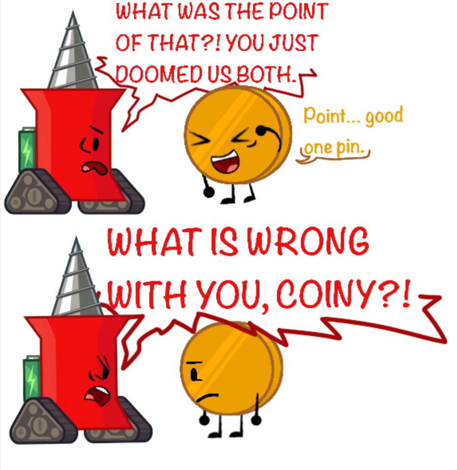 This could have been funny in BFDIA 20 lol
No Coiny bfdi news today.