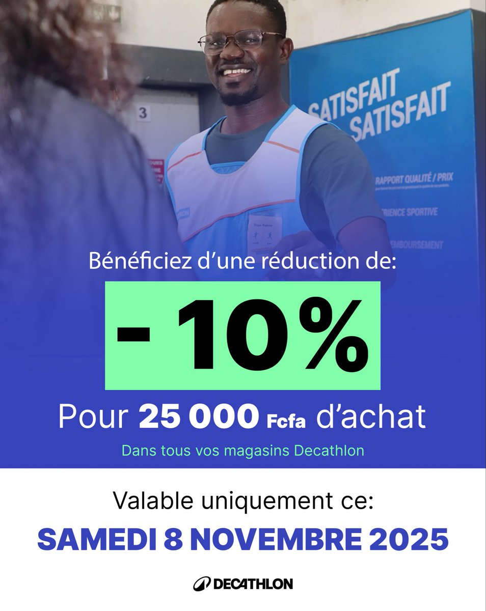 🛍️ Ce samedi 8 novembre, profitez de -10% dès 25 000 Fcfa d’achat dans tous nos magasins !
Une journée unique pour faire le plein de sport et d’économies 💪🔥

Rendez-Vous vite en magasins, sur le site decathlon.sn ou sur whatsapp au 77 099 04 33 pour commander ! 😁🙂