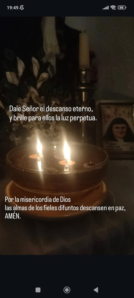 Nunca faltan lámparas de aceite benditas en mi casa, y menos en Noviembre.