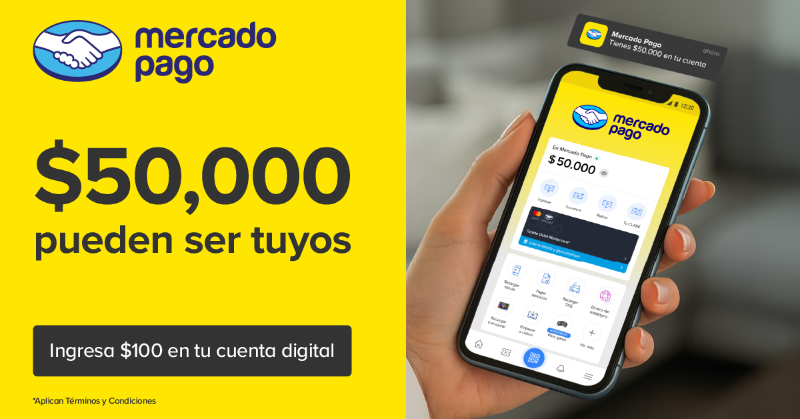 MercadoPagoMex's tweet photo. Fácil, rápido y con la posibilidad de llevarte $50,000, agregando $100 a tu cuenta digital 💸