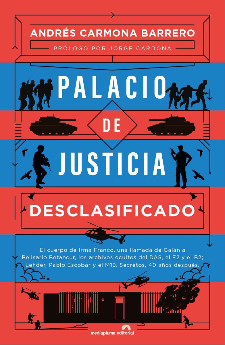 Pipebecerra1's tweet photo. Tras más de dos años de investigación, un gran logro de mi 'hermano' y colega Andrés Carmona Barrero ➡️ su libro Palacio de Justicia desclasificado: secretos, 40 años después. @ESellados https://t.co/PSwevNaO40