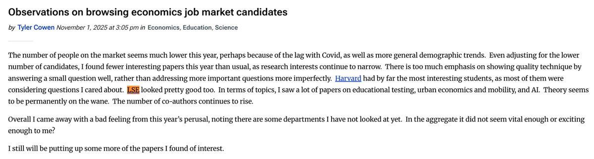 Bursting with pride to hear this praise from <a href="/tylercowen/">tylercowen</a> about the PhD students from LSE. 

We have many great students, and I am lucky to be writing letters for two of them, I'll be Tweeting about them shortly.