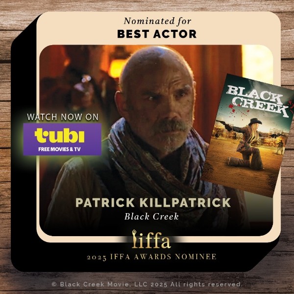 For the week - “Black Creek” is the  #1 Western Action film and the only Western “Trending” on Amazon Prime! – Plus IFFA Best Actor Nomination! 🤠🌵🎬🙏
#PatrickKilpatrick #PKilpatrick #UDF #UncommonDialogueFilms #Hollywood #Actor #ActionStar #BlackCreek #CynthiaRothrock #Tubi