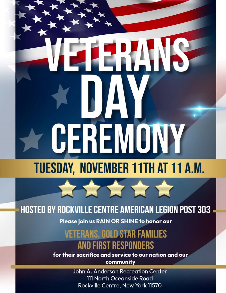 Mark your calendars for the Village's Veterans Day Ceremony Hosted by Rockville Centre American Legion Post 303. 

November 11, 2025, at 11am.

Please join us rain or shine.