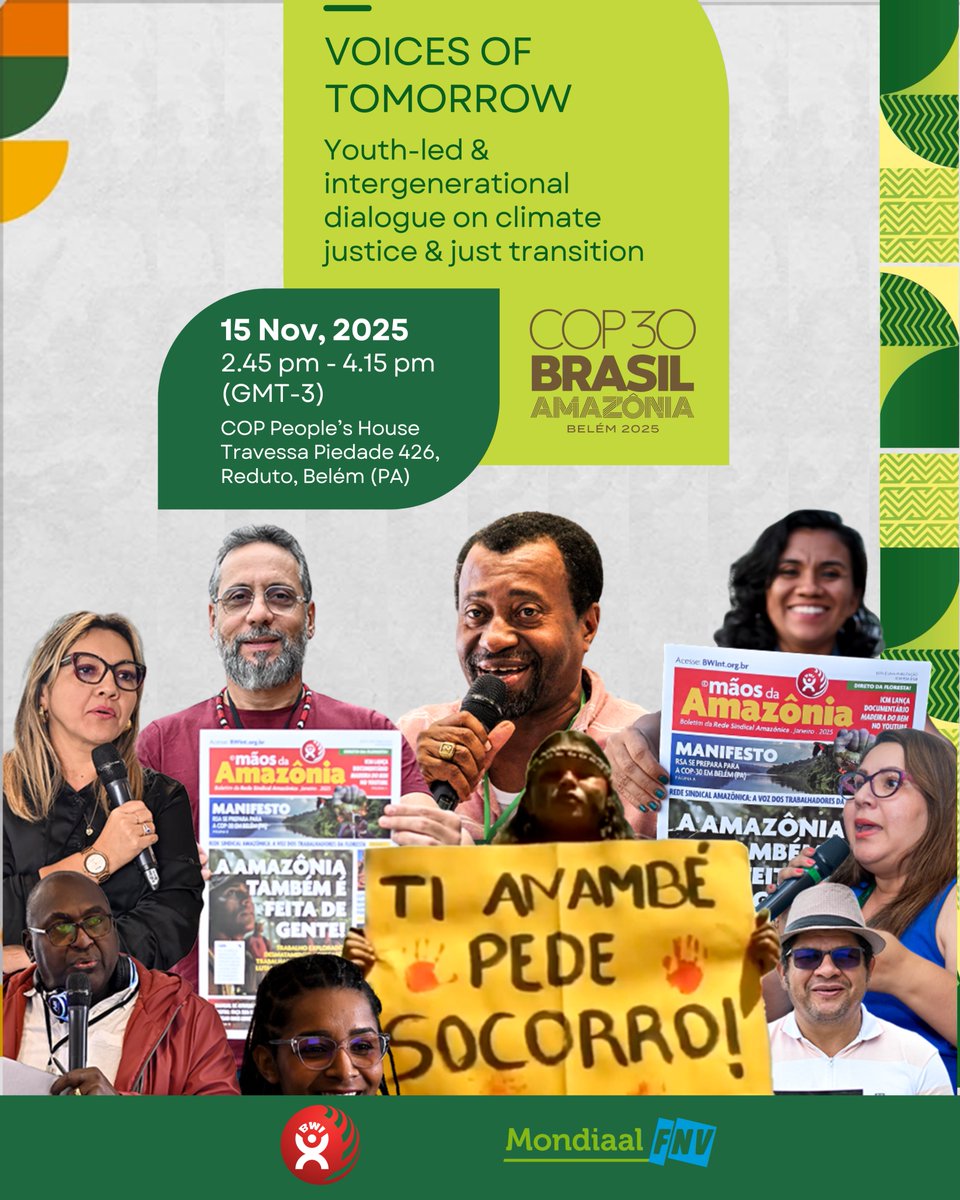 BWIglobal's tweet photo. VOICES OF TOMORROW
#YouthLead &amp; Intergenerational Dialogue on #ClimateJustice and #decentwork across construction, building materials, forestry and wood sectors.
15 Nov | 2:45 – 4:15 PM (GMT-3)
EN • ES • PT
@Cop30noBrasil People’s House
w/ @FNVMondiaal  
#JustTransition https://t.co/2vLaLbACwy