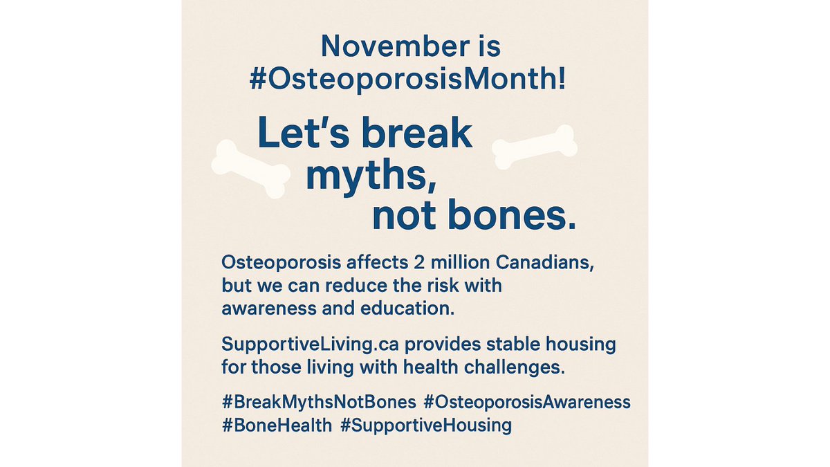 November is #OsteoporosisMonth! Let's break myths, not bones. Osteoporosis affects 2 million Canadians, but we can reduce the risk with awareness and education. We provide stable housing for those living with health challenges. #BreakMythsNotBones #OsteoporosisAwareness #Housing
