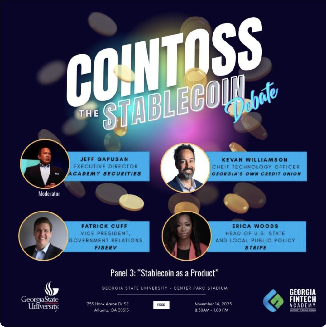FYI - Great event coming up!

“Cointoss: The Stablecoin Debate” next Friday 11/14 at Center Parc Stadium.
🎟️ Free to attend
📍 Georgia State University - Center Parc Stadium 
🔗 check out agenda/registration: lnkd.in/e5hVPhBJ
**almost at capacity, reserve your seat now.