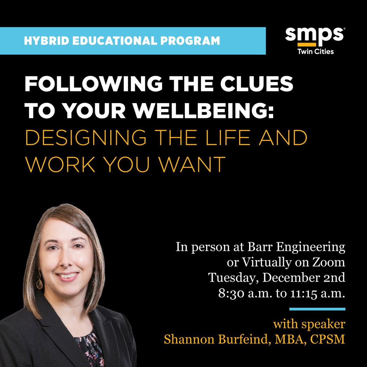 Join us for our December Hybrid Educational Program: "Following the Clues to Your Well-being: Designing the Life &amp; Work You Want" on December 2nd from 8:30–11:15 a.m. at Barr Engineering or virtually on Zoom. Register today, and let's realign for 2026 ➡️ link in bio.