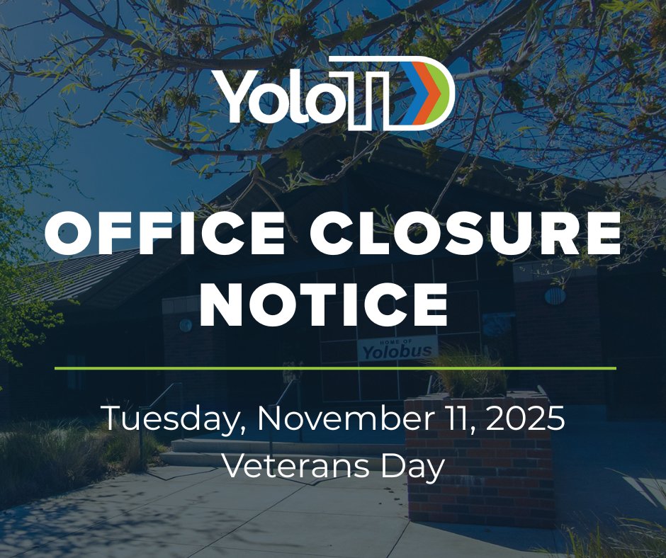 The YoloTD office will be closed on Tuesday, November 11 in observance of Veterans Day and will reopen on Nov. 12.

On Veterans Day, BeeLine, Route 138, and Express Routes will not be running. Only routes 37, 40, 41, 42A/B, 211, 212, 215, and 240 will operate a normal schedule.