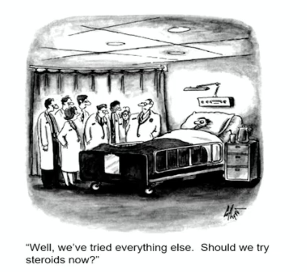 IM_Crit_'s tweet image. This is the cartoon depiction of the old ICU motto: &quot;Nobody dies in the ICU without steroids&quot;

I actually use steroids quite often, especially in septic shock and severe community-acquired pneumonia 

#foamed #foamcc #meded #MedTwitter #steroids