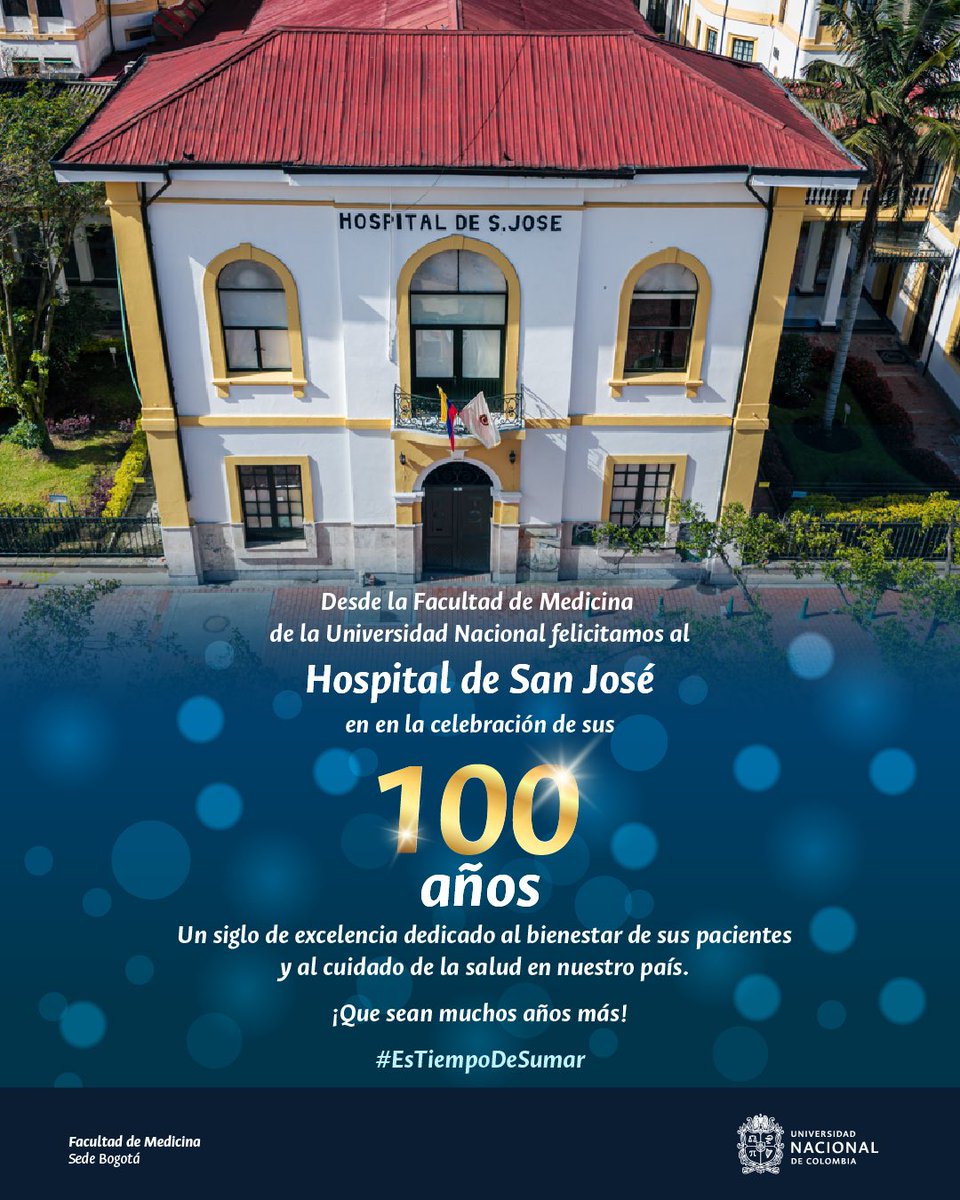 Desde la Facultad de Medicina de la Universidad Nacional de Colombia felicitamos al Hospital de San José en la celebración de sus 100 años. 
Un siglo de excelencia dedicado al cuidado de sus pacientes y la salud en nuestro país. 

¡Que sean muchos años más!

#EsTiempoDeSumar