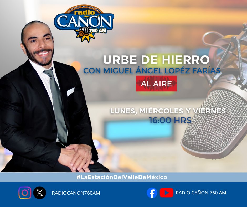 #LaEstaciónDelValleDeMéxico   📻📰🎶

<a href="/MiguelLoFarias/">Miguel Ángel López Farías</a>
🎙️📻 te lleva todo lo   acontecido en #CDMX a través de 
<a href="/UrbeDeHierro/">Urbe de Hierro con López Farías</a>

lunes,   miércoles y viernes en punto de las 16:00 hrs. por #La760AM 🥳