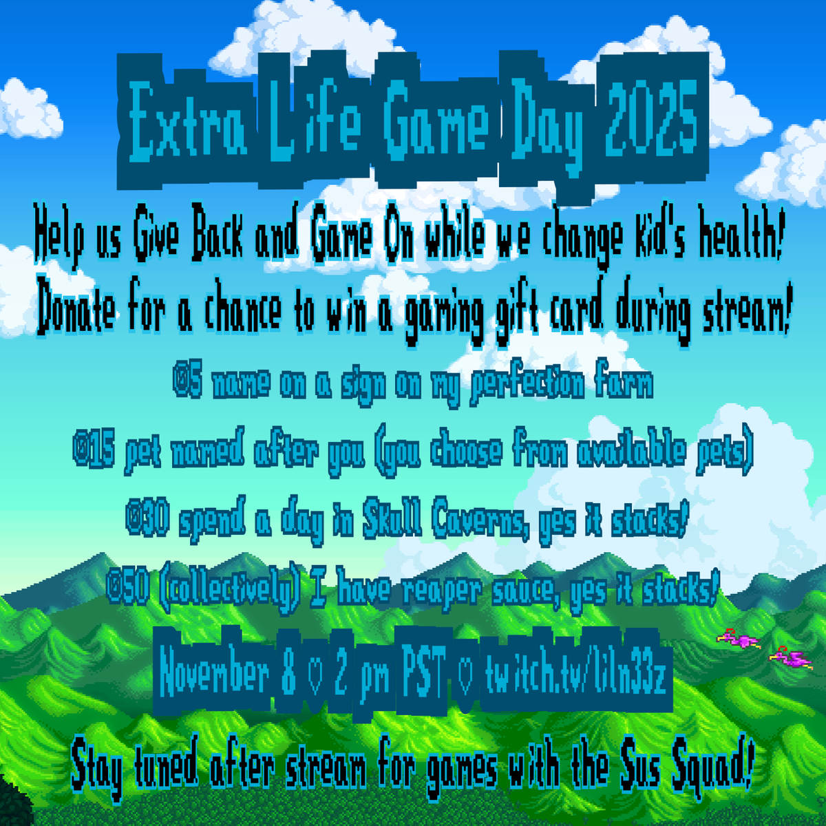 🍪💙GAME DAY IS UPON US!!! 🩵🍪 Let's hang out and play some Stardew Valley while we Give back, Game on, and Change kid's health!
You can even have a chance to win a gaming gift card just by donating! if that's not enough there's more! <a href="/ExtraLife4Kids/">Extra Life</a>