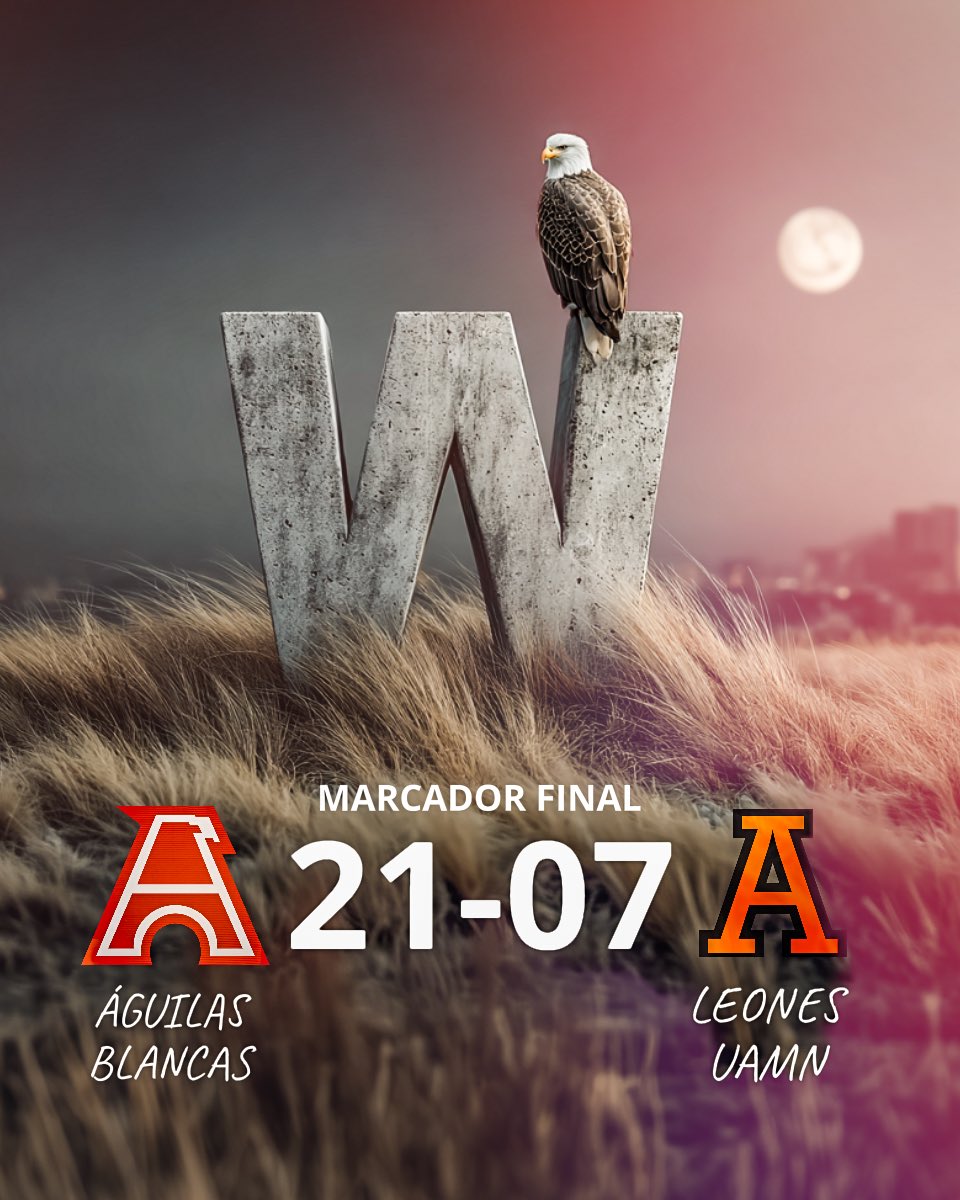 🆎W🦅
#ÁguilasBlancasGloria