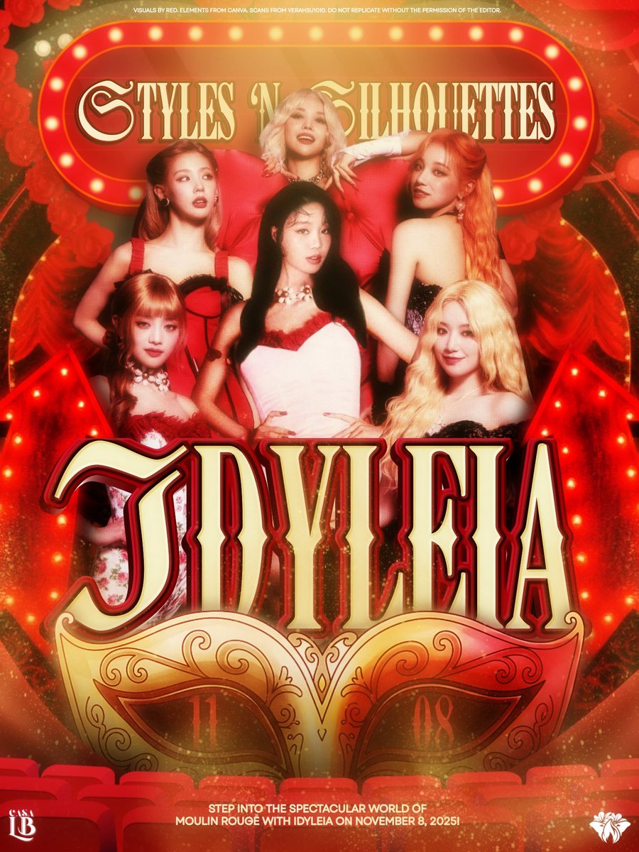 IDYLEIA's tweet image. ㅤ

     𝔖TYLES  ‘N   𝔖ILHOUETTES
     𓆩ᥫ᭡𓆪     ℑDYLEIA   on   Stage!

     Step into the spectacular world
     of Moulin Rouge with IDYLEIA on
     November 8, 2025.

     #𝕴𝐃𝐘𝐋𝐄𝐈𝐀 #LaVivacitè
     #CLBGalaNight2025

ㅤ