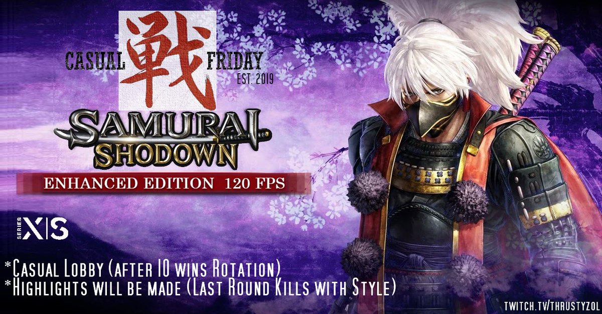 1st <a href="/samuraishodown/">Samurai Shodown - Available Now! #EmbraceDeath</a> X|S open lobby since #SWC2025 going on right join if you are around twitch.tv/thrustyzol