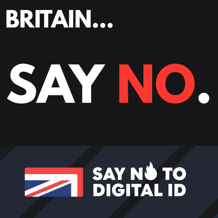 Britain... say NO to digital ID.