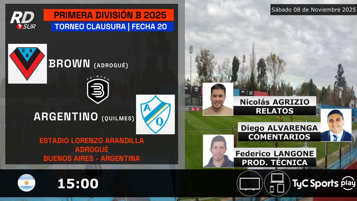 elpollo_ac29's tweet image. #PrimeraB Clausura 2025 🇦🇷
#BrownAdrogué vs #ArgentinoDeQuilmes
🎙️ Relatos: @nicoagrizio
🎙️ Comentarios: @alvarengadiego
 🎥 Producción Técnica: @fedelangone
💻📱 @TyCSportsPlay 🇦🇷
#️⃣ #PrimeraBEnTyCSports