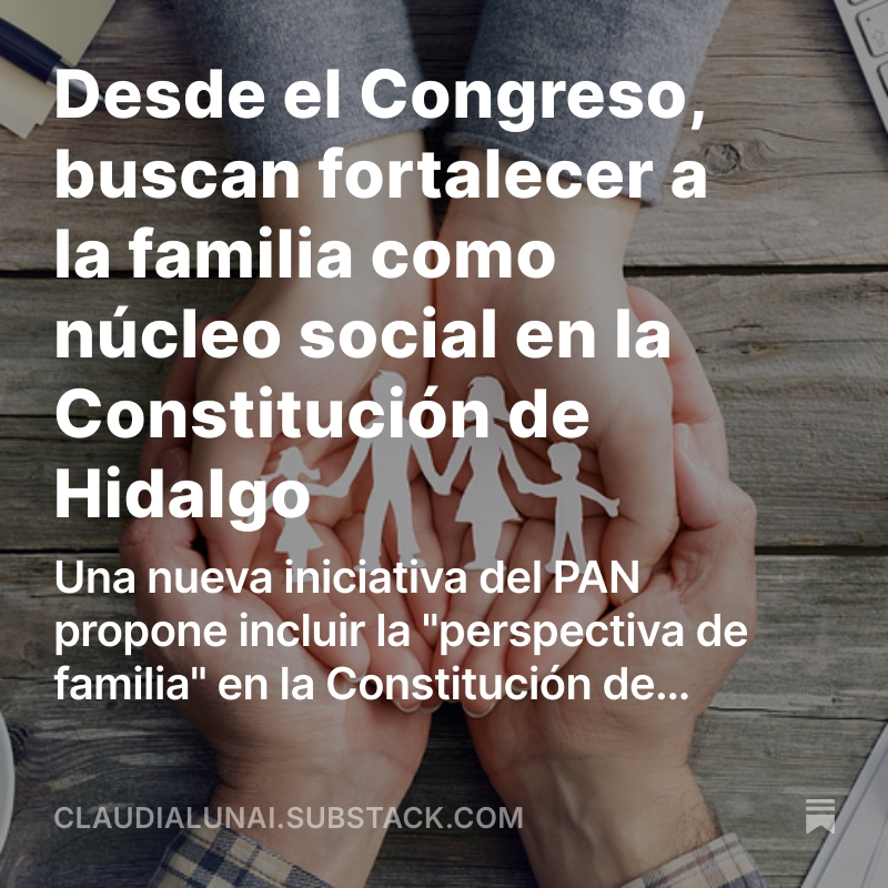 claudialunai's tweet image. 👨‍👩‍👧‍👦 La familia ha sido, es y debe ser, siempre, el núcleo de nuestra sociedad, por ello es importante realizar políticas públicas enfocadas a ella.

@CongresoHidalgo