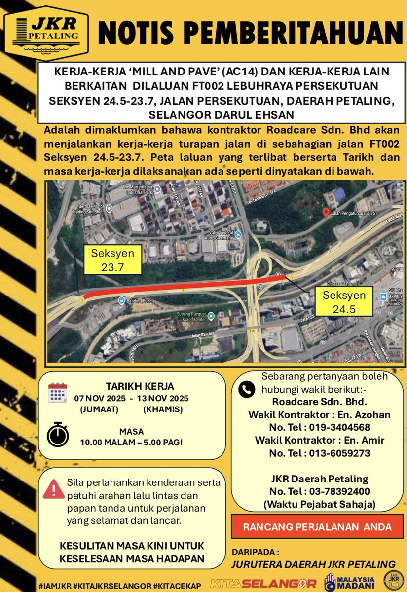 📢 𝐍𝐎𝐓𝐈𝐒 𝐏𝐄𝐌𝐁𝐄𝐑𝐈𝐓𝐀𝐇𝐔𝐀𝐍⁣⁣
⁣⁣
🚧 Kerja-kerja 𝘮𝘪𝘭𝘭 𝘢𝘯𝘥 𝘱𝘢𝘷𝘦 (AC14) dan kerja-kerja lain yang berkaitan di laluan FT002 Lebuhraya Persekutuan Seksyen 24.5 - 23.7 Jalan Persekutuan , Daerah Petaling, Selangor Darul Ehsan.⁣⁣
⁣⁣