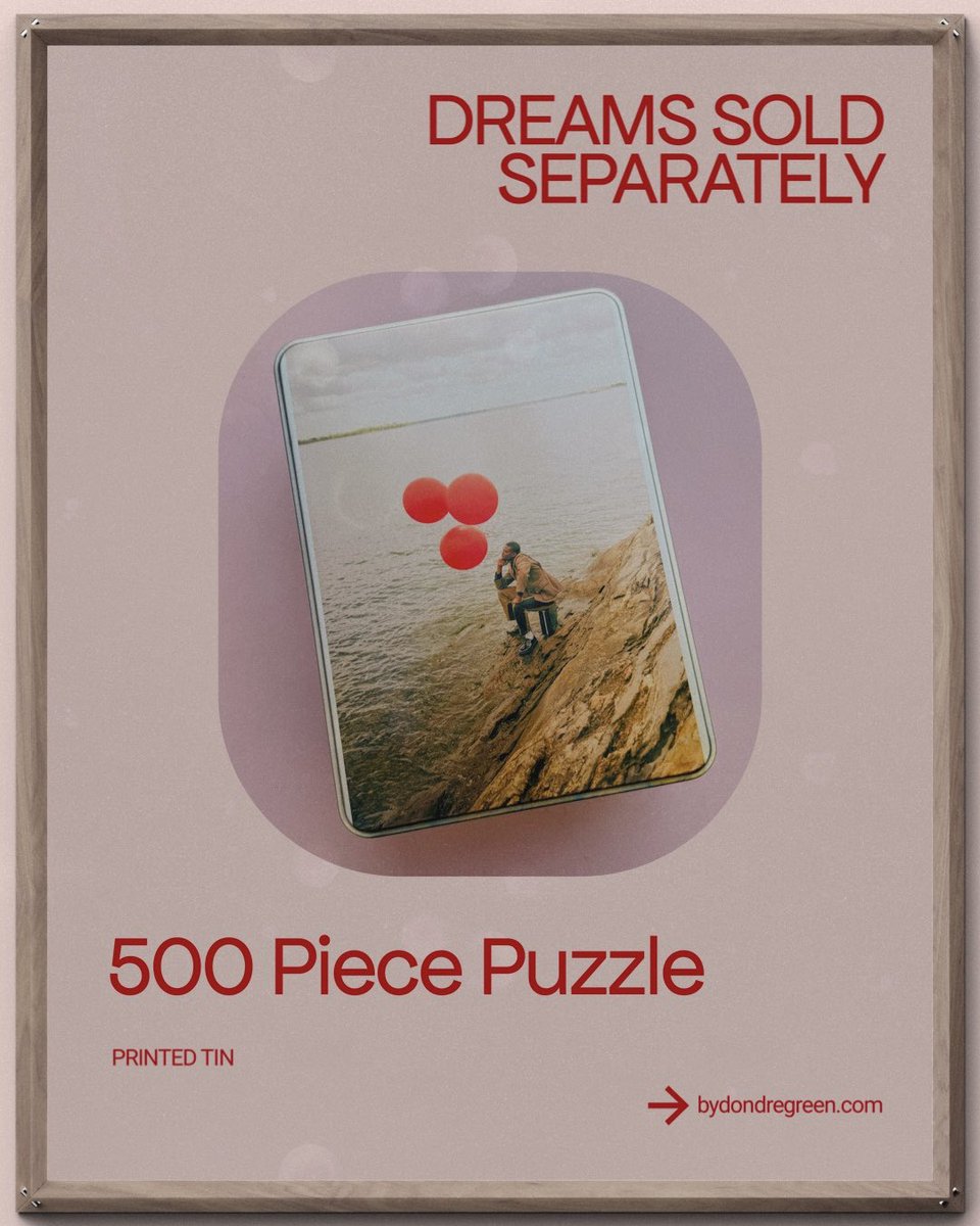dondreg's tweet image. released a 500 piece limited edition puzzle 🎈🧩 housed in a collectible printed tin. 

 ‘dreams sold separately’— gets your today. 

a percent of proceeds will go to hurricane melissa relief in jamaica 🇯🇲.
〰️
bydondregreen.com