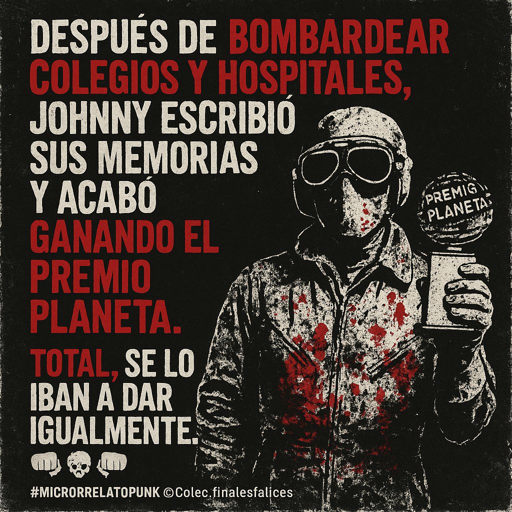 kamawookie's tweet photo. Ellos bombardean, ellos aplauden, ellos premian. Próximamente en sus pantallas amigas👊🏻💀👊🏻#microrrelatopunk #PremioPlaneta2026 #Negocios #premioeditorial #sociedaddemente #capitalismoliterario #Capitalismo https://t.co/VUPSjG5BL3