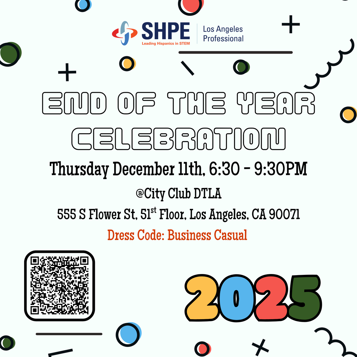 shpelosangeles's tweet image. End 2025 the SHPE way — with Familia, celebration, and community! 🎉

📅 Dec 11, 2025 | 🕡 6:30–9:30 PM
📍 City Club DTLA | 👔 Business Casual
💵 Members: $40 | Non-Members: $50
🎟️ Scan the QR code on our flyer to get tickets!
#SHPEFamilia #EndOfYearCelebration #LatinxInSTEM