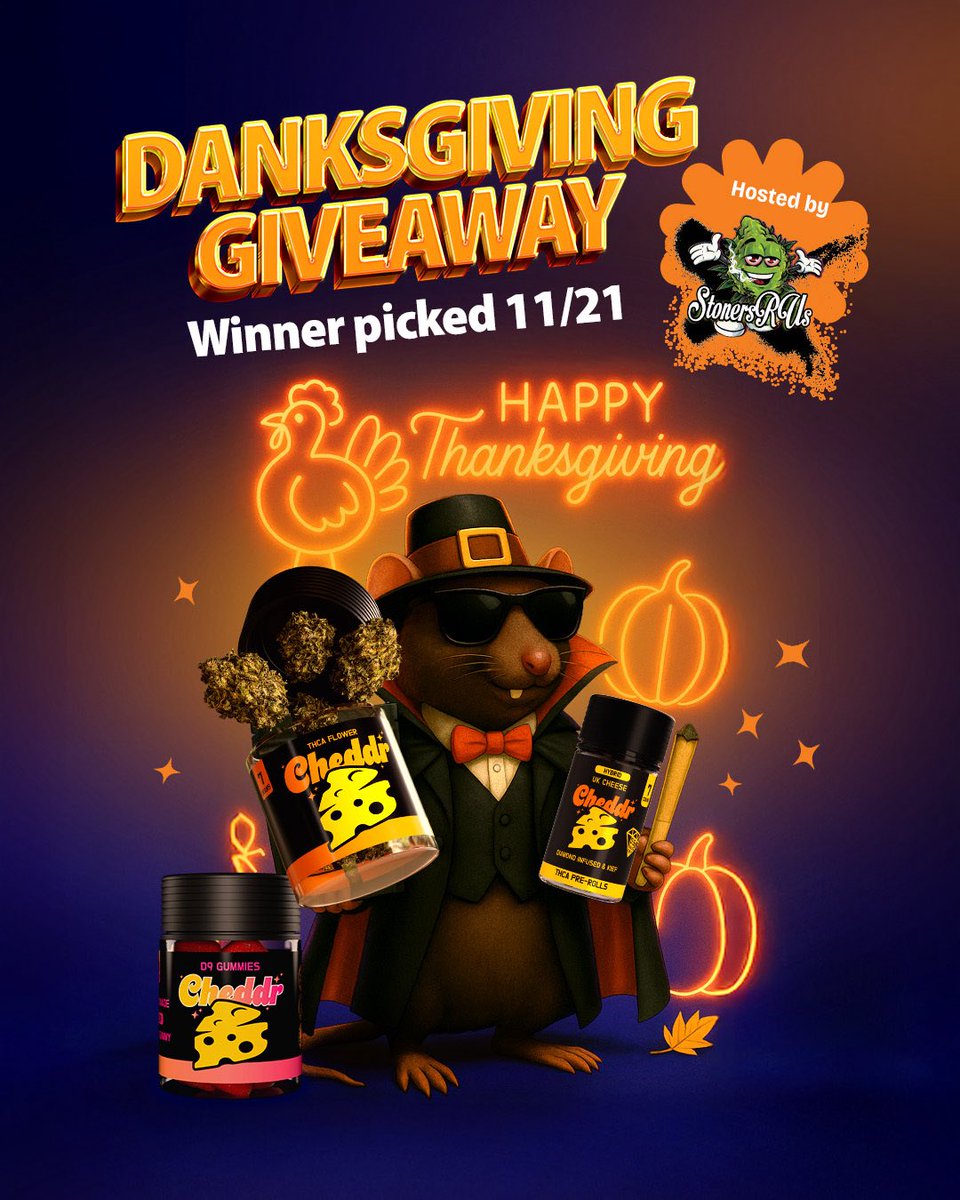 🔥 DANKSGIVING GIVEAWAY 🔥

🏆 3 Epic Prizes! 🏆 
🥇= 1 Oz of flower
🥈= jar of 20 pink lemonade gummies
🥉= 7 infused pre-rolls

For a chance to win 👇 
• Follow <a href="/_StonersRUs_/">STONERS R US 🍃</a> ✔️ 
• Follow <a href="/Cheddrco_/">Cheddr</a> ✔️ 
• Like &amp; repost ✔️ 
• Comment “CHEDDR” when done ✔️ 

Ends OCT 21st ⏳