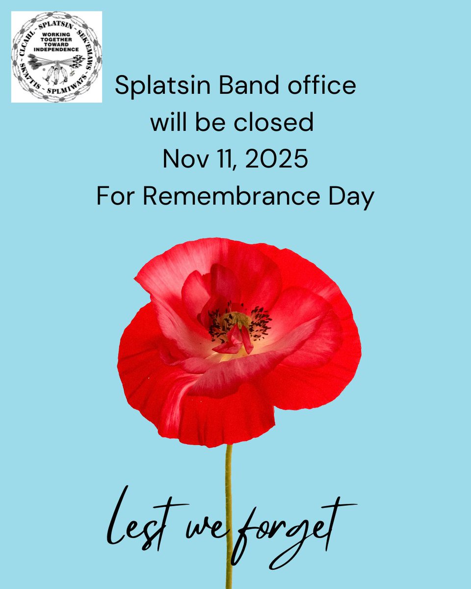 Splatsin Band Office Closure – Remembrance Day

The Splatsin Band Office will be closed on Tuesday, November 11, 2025, in honour of Remembrance Day.

We pause to remember and honour those who served and sacrificed for our freedom. ❤️🌺