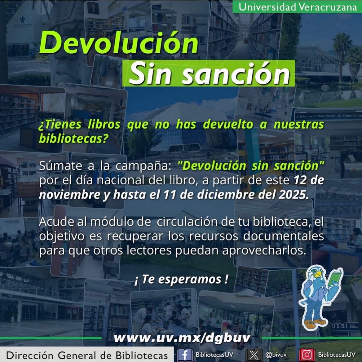 RegionalOz's tweet photo. #ComunidadUV si tienes materiales en préstamo vencido, esta es tu oportunidad de devolverlos. Súmate a la campaña
"Devolución sin sanción" a partir de este 12 de noviembre y aprovecha para poder normalizar tu estado en la biblioteca.
#bibliotecasUV #DíaNacionaldelLibro https://t.co/f5JuwdJ5Cv