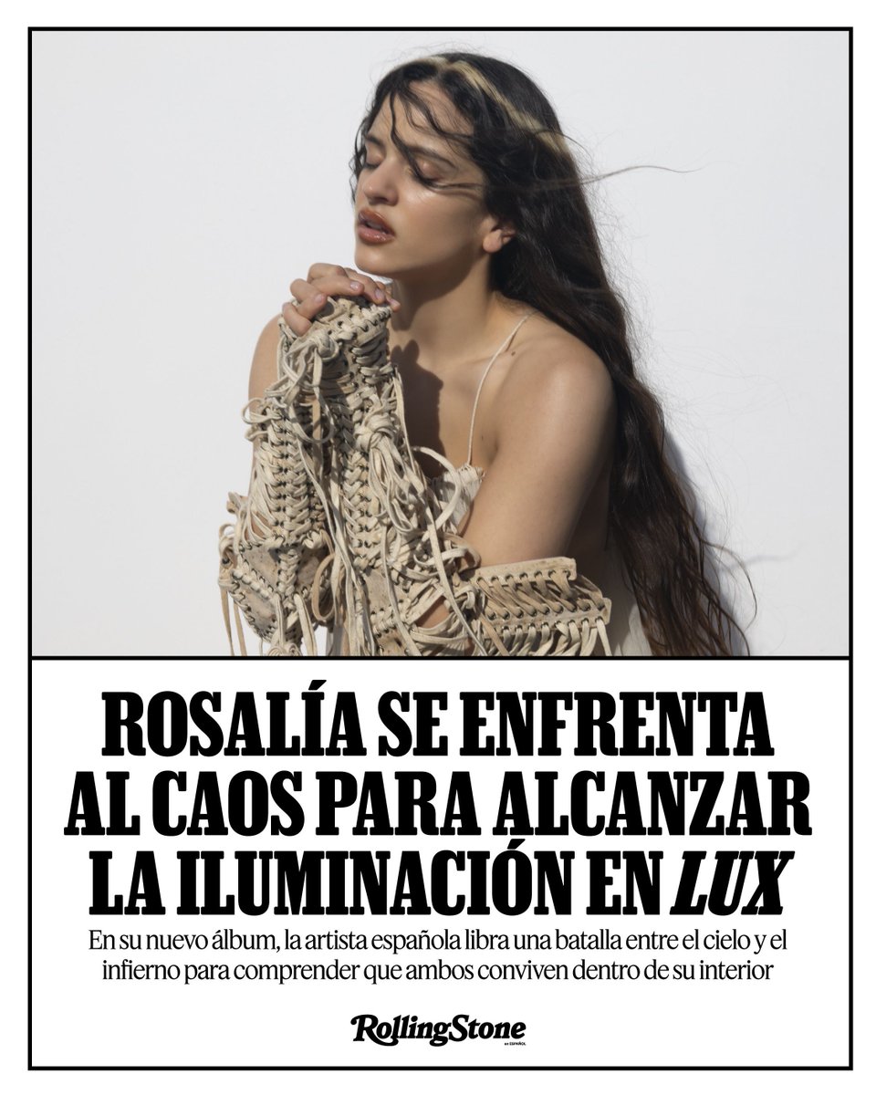 RollingStoneCol's tweet photo. 📝 En ‘Lux’, Rosalía se sumerge en una odisea espiritual donde el caos y la belleza se entrelazan para revelar su visión más ambiciosa y vulnerable hasta ahora. Lee la reseña completa aquí. ⬇️

#RollingStoneEnEspañol #Crítica

https://t.co/AndWrcp7It https://t.co/3RbnseXsmn