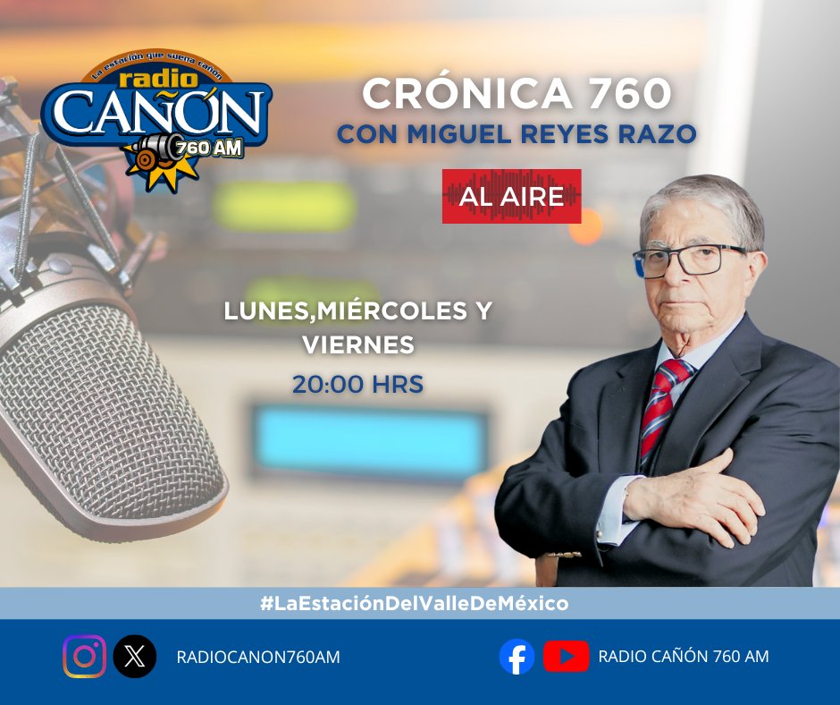 #LaEstaciónDelValleDeMéxico   📻📰🎶

Relato de la   situación nacional e internacional 🌎con el análisis   preciso de 
<a href="/MiguelReyesRazo/">Miguel Reyes Razo</a>

 🎙️📻 en punto de   las 20:00 hrs. por #La760AM
