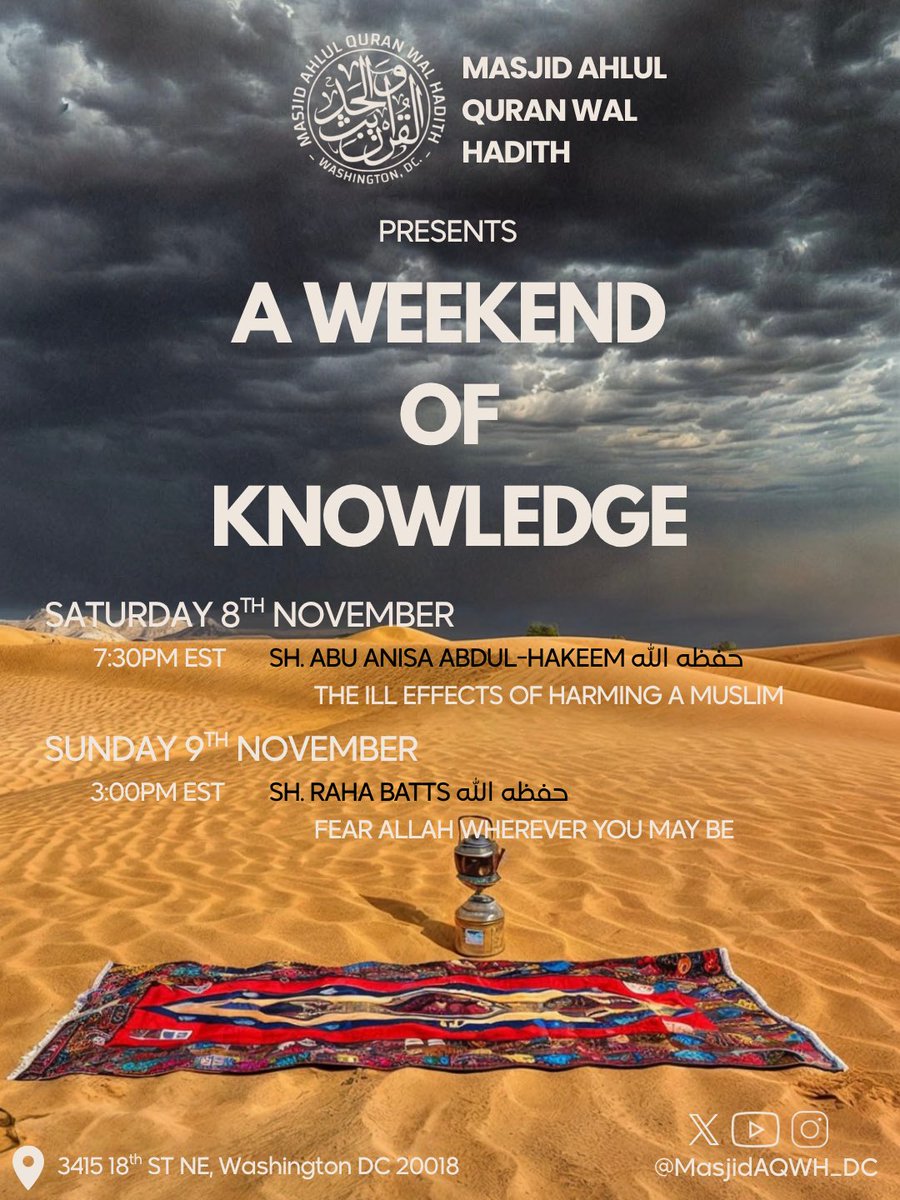 MasjidAQWH_DC's tweet photo. ๐ Starting Tomorrow Nov. 8th, a Weekend of Knowledge with our beloved teachers @Abuanisa22 & @RahaBatts
All are welcome โ come benefit, bring your family, and spread the khayr!
#MAQWH #Quran #Sunnah #WeekendOfKnowledge #IslamicReminder https://t.co/yybApWuEoP