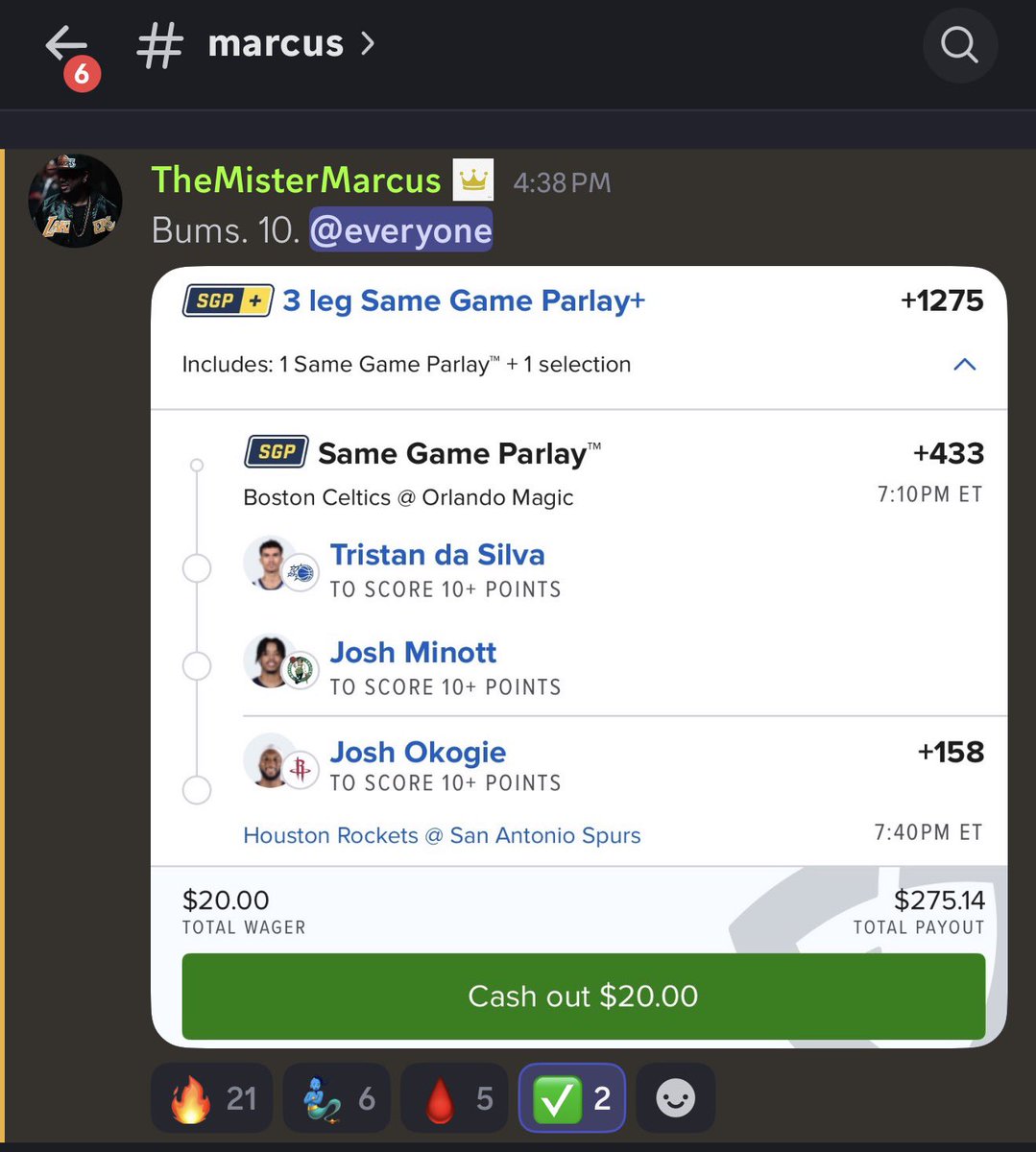 +1275 ✅ 

Bums score 10. Shouldn’t have cashed out the other one but whatever. Discord wins. 

MarcusBeau.com 💵
