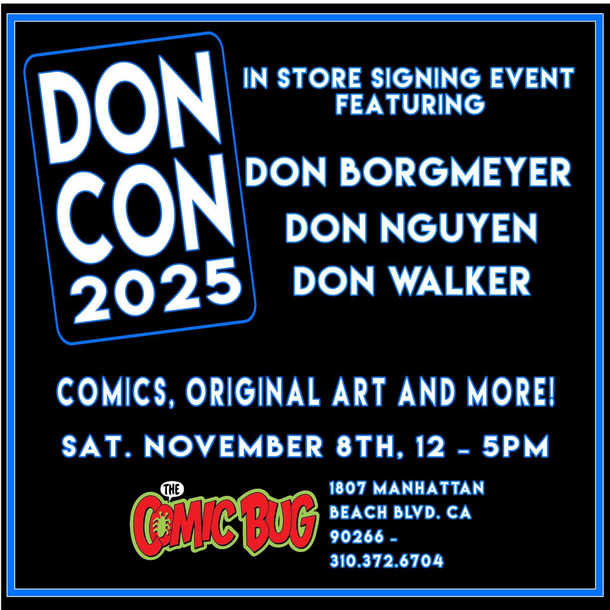 thecomicbug's tweet image. Join us for #DonCon tomorrow featuring @yorvit @nguyeningit &amp;amp; @don_spaceknight 12-5P at our Manhattan Beach location!