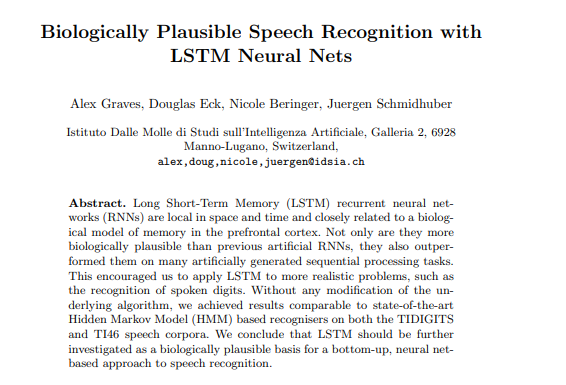 notnandgate's tweet photo. this paper, "Biologically Plausible Speech Recognition with LSTM Neural Nets" was written in 2004...talk about being incredibly prescient @SchmidhuberAI https://t.co/6rcz0GYI9Y