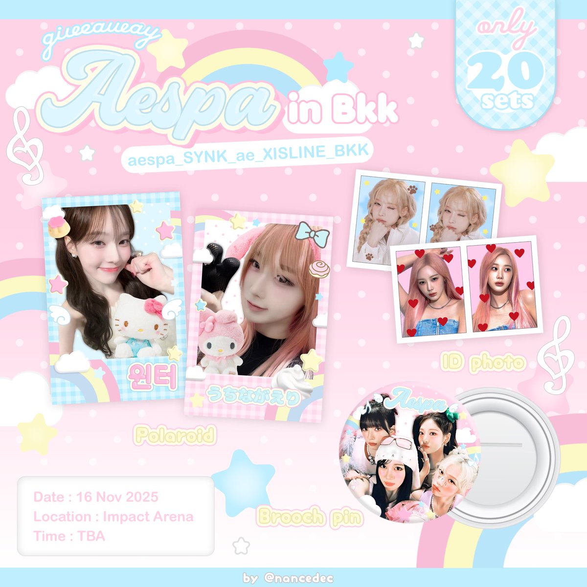Pls kindly rt  🍮🪽⋆｡˚

 ♡◞˚ₓ Giveaway aespa - only 20 sets .ᐟ 

Polaroid + ID photo + Brooch pin
୨୧*˚· pls rt + show this tweet ⭐️

Date : 16 nov 2025
Location : impact arena
Time : tba

#aespa_SYNK_aeXISLINE_BANGKOK
#aespa_SYNK_aeXISLINE_BKK