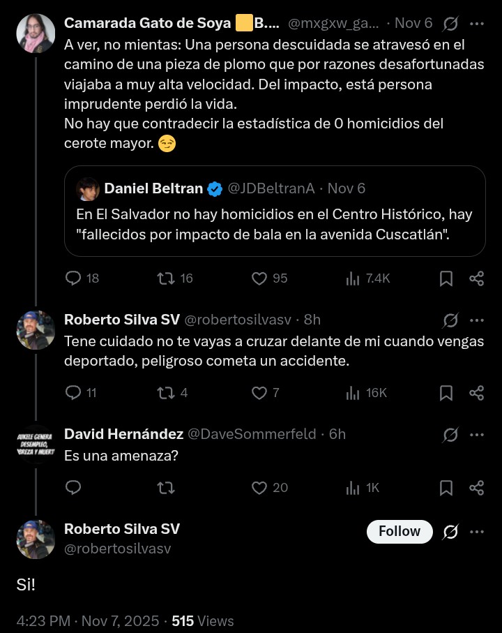 Al final el tal  <a href="/robertosilvasv/">Roberto Silva SV</a> resultó ser un simple marerito. El mismo acaba de confirmar que me está amenazando. Ya ni se esconden estos mareros en nómina de Nayib. Se ve que el pacto sigue funcionando bastante bien para ellos.

x.com/robertosilvasv…