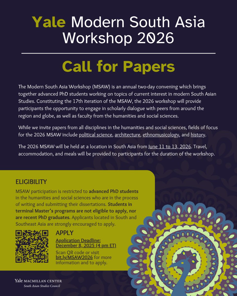 YaleSouthAsia's tweet image. The 2026 Yale Modern South Asia Workshop is now accepting submissions! The deadline to submit is December 8, 2025. Learn more and apply via the link below: bit.ly/MSAW2026