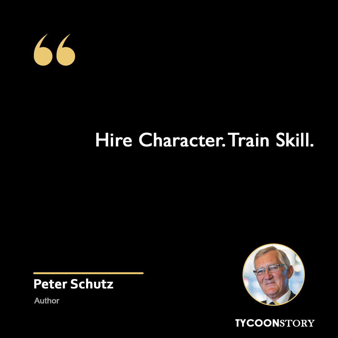 TycoonStoryCo's tweet image. 💬 Peter Schutz's Insight 💬

"Hire Character. Train Skill." – Peter Schutz, Author.
When hiring, remember that skills can be taught, but character is the foundation for success.

tycoonstory.com

#leadership #entrepreneurship #hiringtips #businesswisdom