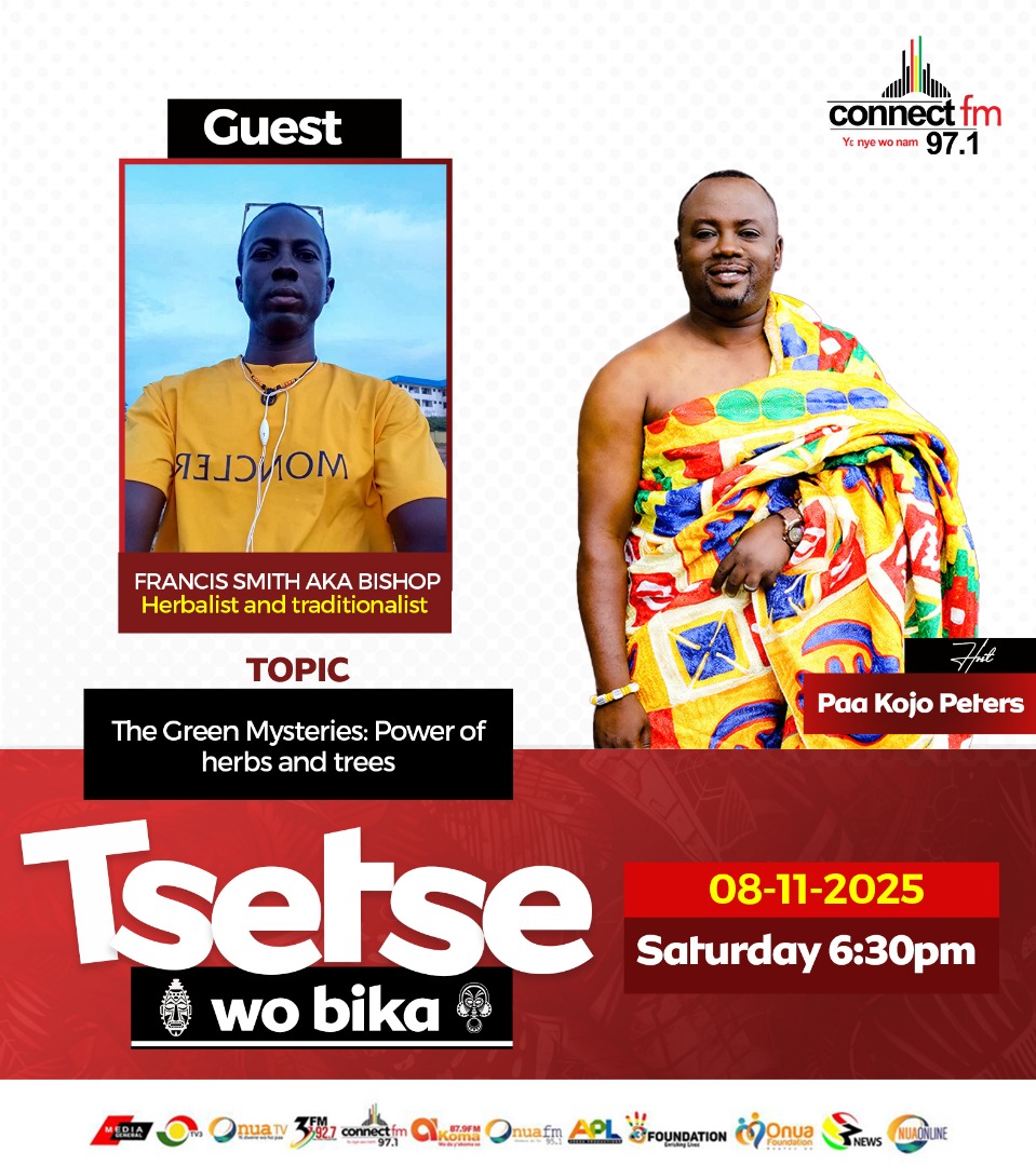Tune in to Tsetse Wo Bika tonight.

Host Paa Kojo Peters sits with Francis Smith, aka Bishop, a renowned herbalist and traditionalist, to explore “The Green Mysteries: Power of Herbs and Trees.” 

Don’t miss this deep dive into nature’s healing secrets!