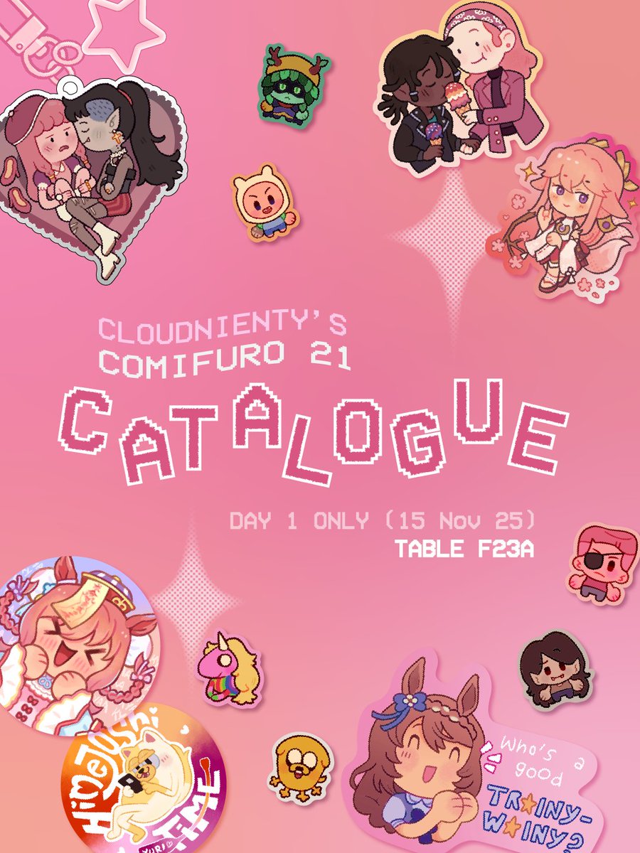 cloudnienty's tweet image. [💗&amp;amp;🔁 appreciated👩‍❤️‍💋‍👩]

my OTS only CF21 catalogue !!

📅15 November 25 (Day 1 Only)
❣️F23-A I.O.U.
💌 Adventure Time, Umamusume, Genshin Impact (a little bit of OCs if you squint)

#cf21 #comifuro21 #comifuro21catalogue
