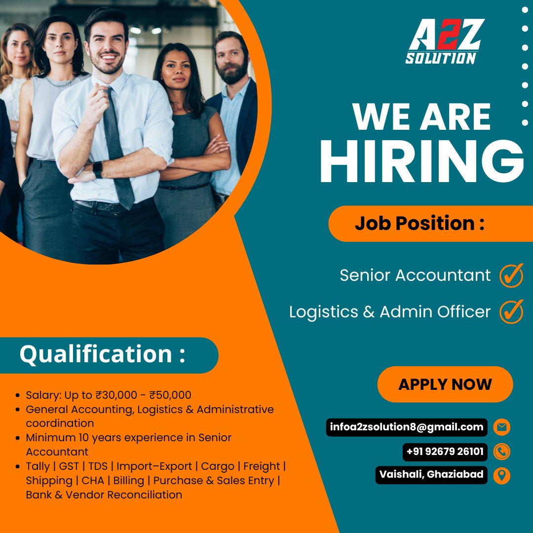 SunderBhati01's tweet image. 🚀 Now Hiring: Senior Accountant / Logistics Officer
💰 Salary: ₹30K–₹50K
📍 Vaishali, Ghaziabad
🧾 Experience: 10+ Years (Tally | GST | Import–Export | Billing | Reconciliation)

📞 +91 92679 26101
#A2ZSolution #HiringAlert #SeniorAccountant #LogisticsJobs #ApplyNow